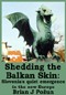 Shedding the Balkan Skin