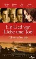 Rolf Schübel's Ein Lied von Liebe und Tod (Gloomy Sunday, 1999)