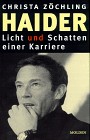 Haider: Licht und Schatten einer Karriere 