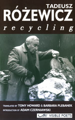 recycling by Tadeusz Rozewicz