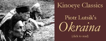 Click here to read Kinoeye's review of Okraina